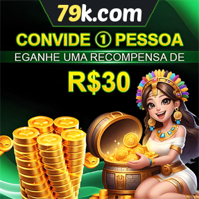 79k.com Indique amigos para receber um bônus